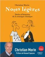 Notes légères - Drôles d'histoires de la musique classique