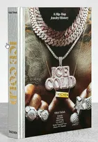 Ice Cold. The history of Hip-Hop Jewelry (GB/ALL/FR)