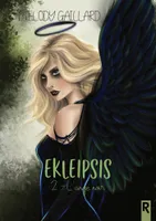 2, Ekleipsis, 2 - L'ange noir