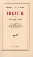 Œuvres complètes /Federico Garcia Lorca, 4, Théâtre, Théâtre (Tome 2)