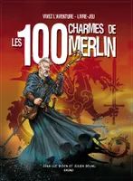 Les 100 charmes de Merlin (nouvelle édition)