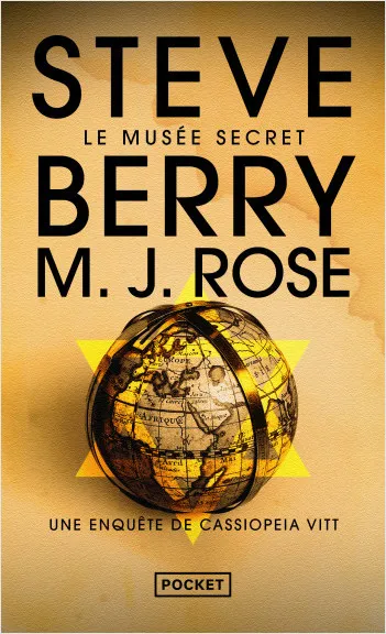 Livres Polar Thriller Le Musée secret - Une enquête de Cassiopée Vitt M.J. Rose, Steve Berry
