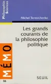 GRANDS COURANTS DE LA PHILOSOPHIE POLITIQUE (LES)