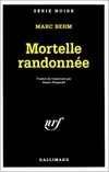 Mortelle randonnée, édition du cinquantenaire, 1945-1995