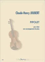 Pipolet, Pour violon avec accompagnement de piano