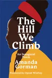 The Hill We Climb : An Inaugural Poem