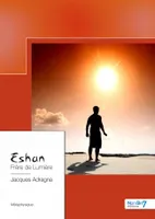 Eshan, Frère de lumière