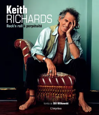 Keith Richards, Rock n roll à perpétuité