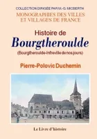 Histoire de Bourgtheroulde et de sa collégiale