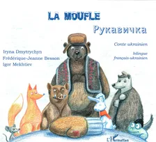 La moufle, Conte ukrainien bilingue
