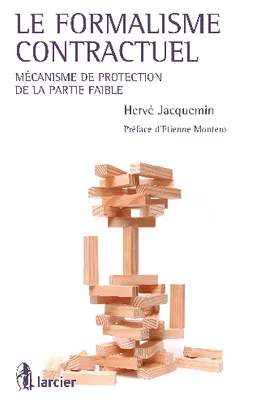 Le formalisme contractuel, Mécanisme de protection de la partie faible