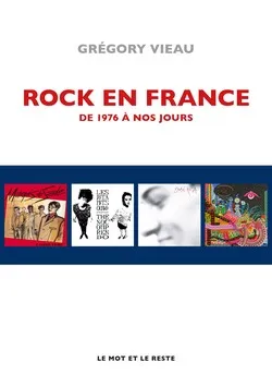 Rock en France - De 1976 à nos jours