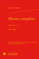 Oeuvres complètes / Joachim Du Bellay, 4, Oeuvres complètes, 1557-1558
