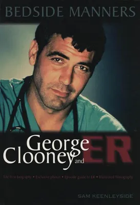 Bedside Manners, George Clooney and ER