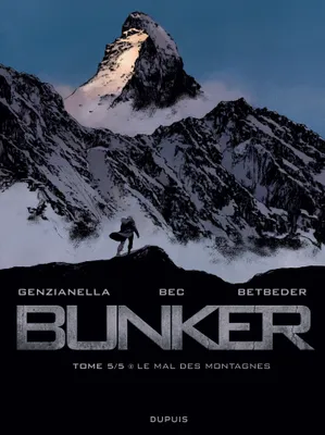 5, Bunker - Tome 5 - Le mal des montagnes
