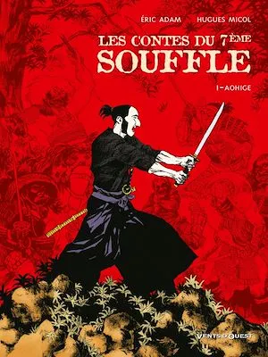Les Contes du Septième Souffle - Tome 01, Aohige
