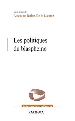 Les politiques du blasphème