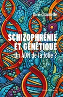 Schizophrénie et génétique, Un ADN de la folie ?