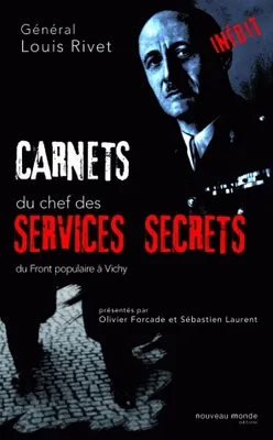 Carnets du chef des services secrets 1936-1944