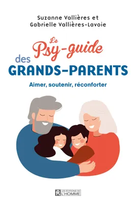 Le Psy-guide des grands-parents, PSY-GUIDE DES GRANDS-PARENTS [NUM]