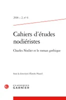 Cahiers d'études nodiéristes, Charles Nodier et le roman gothique
