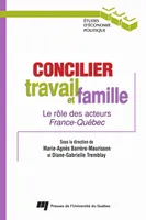 Concilier travail et famille, Le rôle des acteurs France-Québec