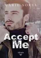 Accept me