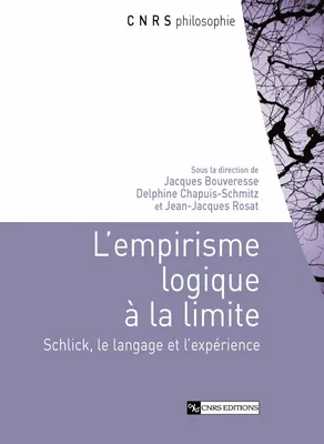 L’empirisme logique à la limite, Schlick, le langage et l’expérience