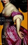 Lady Louise France loisirs, le roman de Louise de Keroual