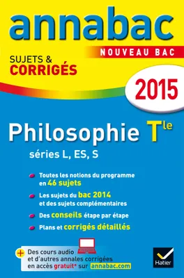Annales Annabac 2015 Philosophie Tle L, ES, S, sujets et corrigés du bac – Terminale séries générales