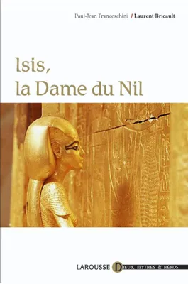 Isis, la Dame du Nil