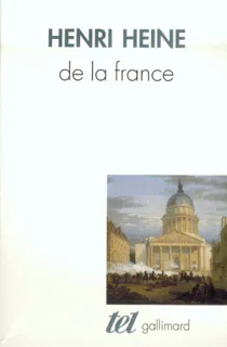 Livres Littérature et Essais littéraires Essais Littéraires et biographies Essais Littéraires De la France Heinrich Heine
