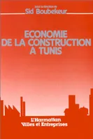 Economie de la construction à Tunis