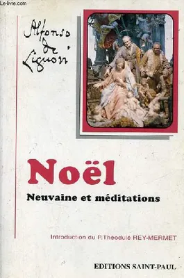Œuvres spirituelles de saint Alphonse de Liguori., Noël