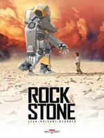 Rock & Stone, volume 1, Rock and Stone T01