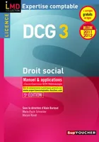 3, DCG 3 Droit social Manuel et applications Millésime 2011-2012. 5e Edition, manuel & applications