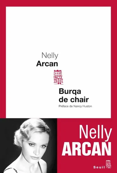 Livres Littérature et Essais littéraires Romans contemporains Francophones Burqa de chair Nelly Arcan