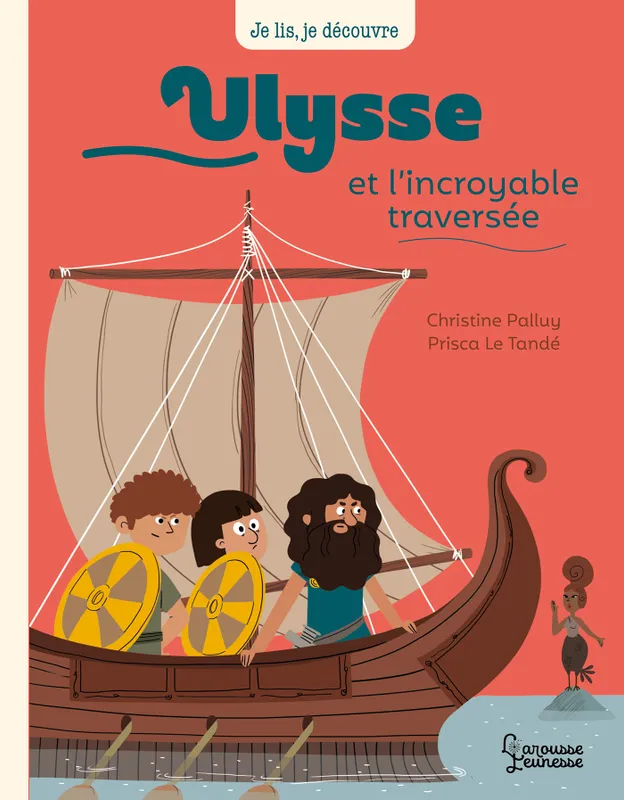 Ulysse et l'incroyable traversée Christine Palluy