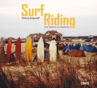 surf riding, Une histoire européenne