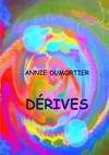 Dérives, nouvelles Annie Dumortier