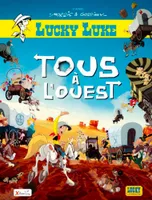 Lucky Luke., Tous à l'Ouest - Tome 0 - Tous à l'Ouest (Captures d'images), une aventure de Lucky Luke