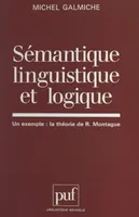 Sémantique linguistique et logique, Un exemple la théorie de R. Montague