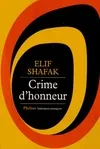 CRIME D HONNEUR  **ete 2013**, roman
