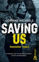 Consolation, 2, Saving Us, Une romance New Adult