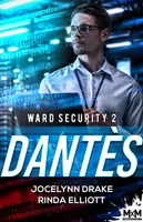 Dantès, Ward Security, T2
