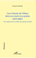 Luis Antonio de Villena dans ses essais et sa poésie (1971-2007), Une culture de vie contre une culture de mort