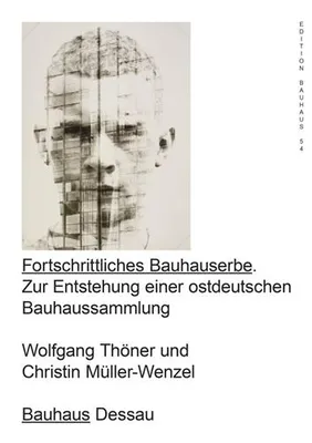 Fortshittliches Bauhauserbe Edition Bauhaus 54 /allemand