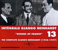 DJANGO REINHARDT INTEGRALE VOL 13 ECHOES OF FRANCE 1946 1947 COFFRET DOUBLE CD AUDIO