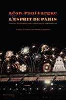 Oeuvres complètes, 1, L'esprit de Paris, Chroniques parisiennes 1934-1947