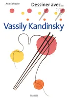 Dessiner avec... Vassily Kandinsky